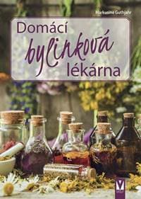 Domácí bylinková lékárna - Guthjahr Markusine