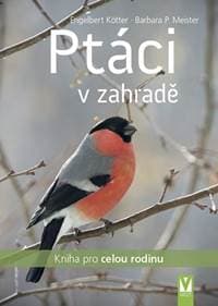 Ptáci v zahradě - Kötter, Barbara P. Meister Engelbert 1