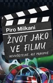 Život jako ve filmu - Piro Milkani 1