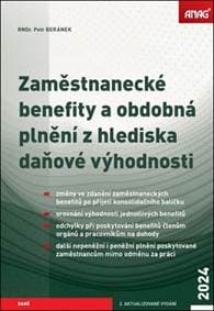 Zaměstnanecké benefity a obdobná plnění z hlediska daňové výhodnosti 2024 - Petr Beránek 1