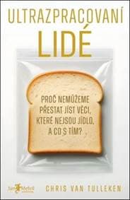 Ultrazpracovaní lidé - Chris van Tulleken 1