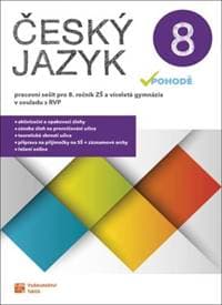 Český jazyk v pohodě 8 Pracovní sešit - autor neuvedený 1