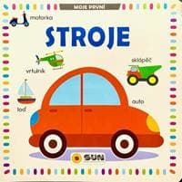 Moje první Stroje - autor neuvedený