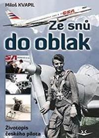 Ze snů do oblak - Miloš Kvapil