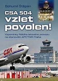 CSA 504, vzlet povolen! - Bohumil Štěpán 1