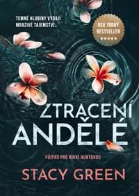 Ztracení andělé - Green Stacy 1