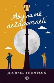 Aby na mě nezapomněli - Thompson Michael