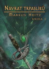 Návrat trpaslíků - kniha II. - Markus Heitz