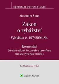 Zákon o rybářství Komentář - Alexander Šíma 1