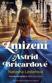 Zmizení Astrid Bricardové - Lesterová Natasha 1