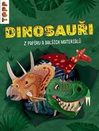 Dinosauři z papíru a dalších materiálů - Peschke Wolfgang 1