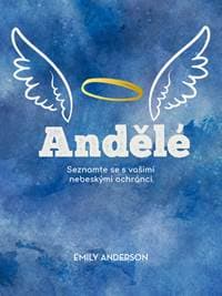 Andělé - Emily Anderson 1
