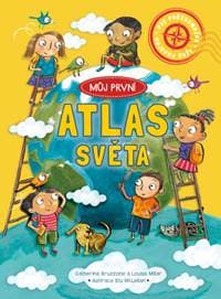 Můj první atlas světa - Catherine Bruzzone, Louise Millar 1