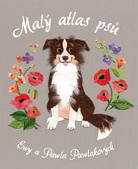 Malý atlas psů - Ewa Pawlaková, Pawel Pawlak 1