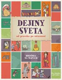 Dejiny sveta od praveku po súčasnosť - John Farndon 1