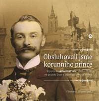 Obsluhovali jsme korunního prince - Filomena Jičínská