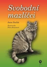 Svobodní mazlíčci - Jana Suchá, Petra Braunová 1