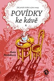 Povídky ke kávě X. - Hana Hrabáková 1