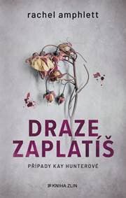Draze zaplatíš - Rachel Amphlett 1