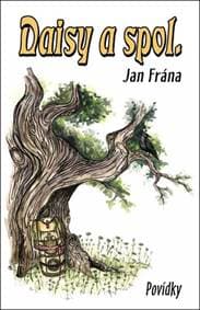 Daisy a spol. - Jan Frána 1