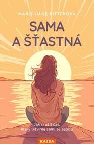 Sama a šťastná - Marie Luise Ritterová