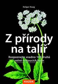Z přírody na talíř - Haag Holger