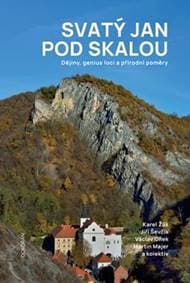 Svatý Jan pod Skalou - Karel Žák, Jiří Ševčík, Václav Cílek, Martin Majer a kolektiv