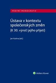 Ústava v kontextu společenských změn - Jan Kudrna 1