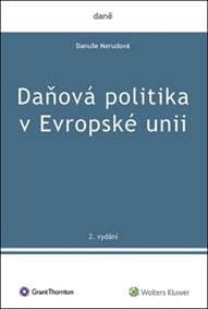 Daňová politika v Evropské unii - Danuše Nerudová
