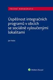 Úspěšnost integračních programů v obcích se sociálně vyloučenými lokalitami - Jan Vašat 1