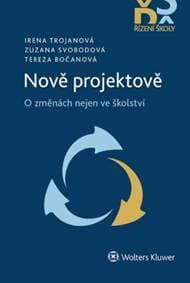 Nově projektově - Irena Trojanová, Tereza Bočanová, Zuzana Svobodová 1