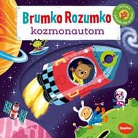 BRUMKO ROZUMKO KOZMONAUTOM – Obrázky s pohyblivými prvkami - Davies Benji