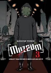 Muzeum 3 - Sériový vrah se směje mezi kapkami deště - Rjósuke Tomoe 1