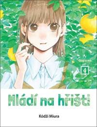 Mládí na hřišti 4 - Kódži Miura