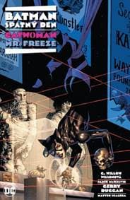Batman Špatný den Catwoman Mr. Free - Gerry Duggan, G. Willow Wilsonová 1