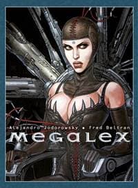 Megalex - Alejandro Jodorowsky, Fred Beltran