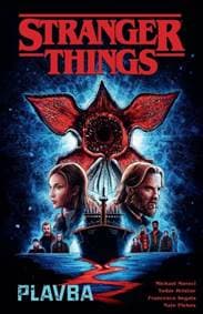 Stranger Things: Plavba - Moreci Michael 1
