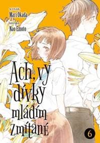 Ach, vy dívky mládím zmítané 6 - Okada Mari 1