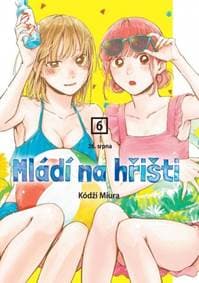 Mládí na hřišti 6: 26. srpna - Miura Kouji