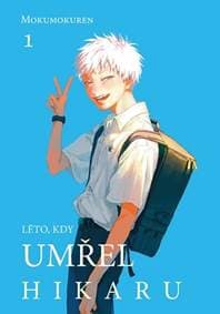 Léto, kdy umřel Hikaru 1 - Mokumokuren