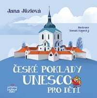 České poklady UNESCO pro děti - Jůzlová Jana 1