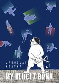 My kluci z Brna - Kravka Jaroslav 1