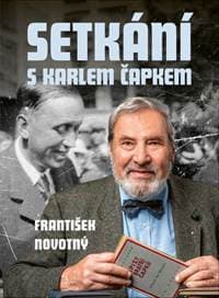 Setkání s Karlem Čapkem - František Novotný 1