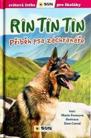 Rin Tin Tin Příběh psa záchranáře - autor neuvedený