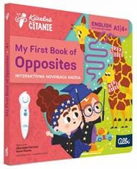 My First Book of Opposites - hovoriaca interaktívna kniha (Kúzelné čítanie) - neobsahuje ceruzku Albi - . kolektív