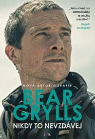 Nikdy to nevzdávej - Grylls Bear