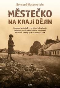 Městečko na kraji dějin - Bernard Wasserstein 1
