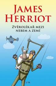 Zvěrolékař mezi nebem a zemí - Herriot James 1