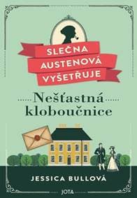 Slečna Austenová vyšetřuje Nešťastná kloboučnice - Jessica Bullová 1