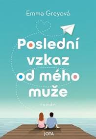 Poslední vzkaz od mého muže - Grey Petra 1
